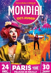 Cirque Mondial 100% Humain | Paris Chapiteau Cirque Mondial Paris Affiche