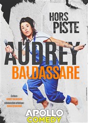 Audrey Baldassare dans Hors Piste Apollo Comedy - salle Apollo 90 Affiche