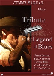 Jimmy Marnat | Tribute to the legend of blues Nouvel espace culturel Affiche