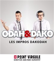 Odah et dako dans les impros dakodah Le Point Virgule Affiche
