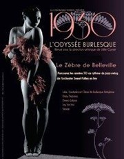 1930 l'Odyssée Burlesque Le Zbre de Belleville Affiche