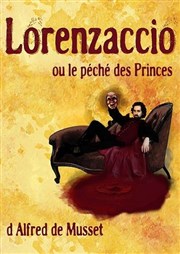 Lorenzaccio ou le péché des princes Comdie Nation Affiche