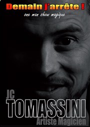 Jean-Christophe Tomassini dans Demain J'arrête ! | One man show magique Thtre Acte 2 Affiche