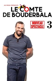 Le Comte de Bouderbala 3 Salle Marcel Sembat Affiche