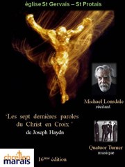 Les sept dernières paroles du Christ en Croix | Récitant : Michael Lonsdale glise St Gervais - St Protais Affiche