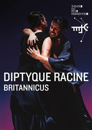 Diptyque Racine / Britannicus Thtre du Petit Parmentier Affiche