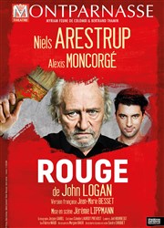 Rouge | avec Niels Arestrup Thtre Montparnasse - Grande Salle Affiche