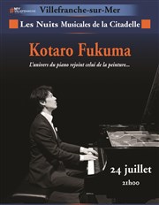 Kotaro Fukuma : L'univers du piano rejoint celui de la peinture... Citadelle de Villefranche sur Mer Affiche