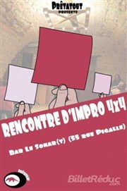 Rencontre d'impro 4x4 - Les Prêtatout invitent les Drôles de Cailles Le Sonar't Affiche