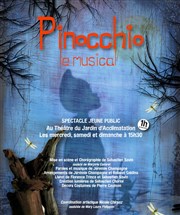 Pinocchio | Le musical Thtre du Jardin d'acclimatation Affiche
