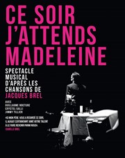 Ce soir, j'attends Madeleine L'Azile La Rochelle Affiche