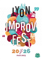 Festival Lyon Improv Fest Improvidence Affiche