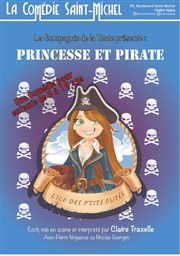 Princesse et Pirate, l'île des P'tits Futés La Comdie Saint Michel - grande salle Affiche