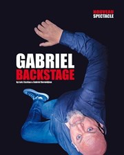 Gabriel Dermidjian dans Backstage Thtre le Tribunal Affiche