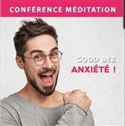 Conférence méditation : Good bye anxiété ! Centre de Mditation Kadampa Paris Affiche