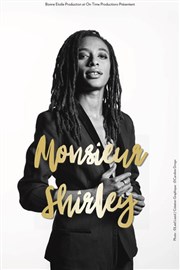 Shirley Souagnon dans Monsieur Shirley Thtre 100 Noms - Hangar  Bananes Affiche