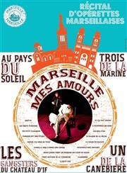 Marseille mes Amours Thtre Le Colbert Affiche