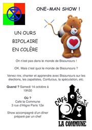 Un ours bipolaire en colère : conférence gesticulée Caf La Commune Libre d'Aligre Affiche
