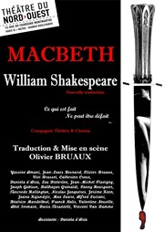 Macbeth Thtre du Nord Ouest Affiche