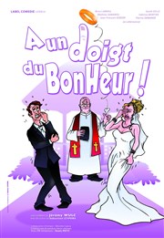 A un doigt du bonheur Boui Boui Caf Comique Affiche