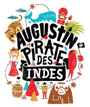 Augustin Pirate des Indes Thtre de la Cit Affiche