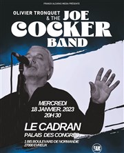 Olivier Tronquet & The Joe Cocker Band Le Cadran Affiche