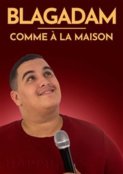 BlagAdam dans Comme à la maison Le Paris de l'Humour Affiche