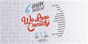Happy birthday We Love Comedy Paname Art Caf Affiche