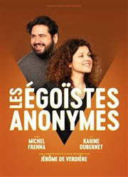 Les égoïstes anonymes Théâtre Daudet Affiche