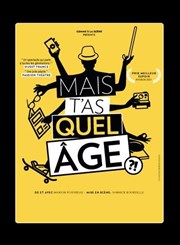 Marion Pouvreau dans Mais t'as quel âge !? Péniche Théâtre Story-Boat Affiche