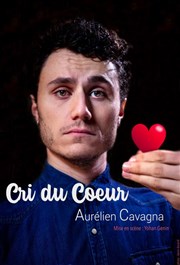 Aurélien Cavagna dans Cri du coeur Les Arts dans l'R Affiche