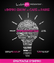 L'Impro Show des Enfants Gâtés Caf de Paris Affiche