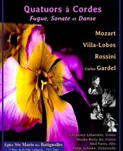 Quatuors à Cordes : Mozart, Villa-Lobos, Rossini, Gardel Eglise Sainte Marie des Batignolles Affiche