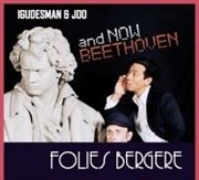 Igudesman and Joo | And now Beethoven Folies Bergre Affiche