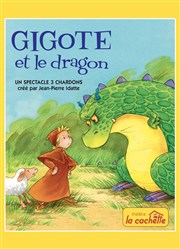 Gigote et le dragon La Cachette des 3 Chardons Affiche