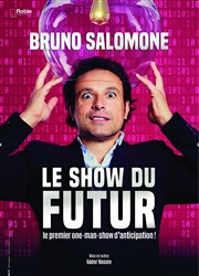 Bruno Salomone dans Le Show du Futur La Nouvelle Comdie Gallien Affiche
