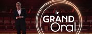 Le grand oral : qui sera le meilleur orateur de France ? Cirque d'Hiver Bouglione Affiche