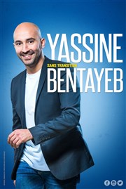 Yassine Bentayeb dans Sans transition La Petite Loge Thtre Affiche