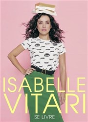 Isabelle Vitari dans Isabelle Vitari se livre Welcome Bazar Affiche