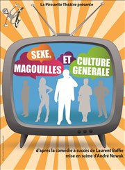 Sexe, magouilles et culture générale Ferme Dupire Affiche