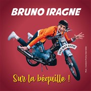Bruno Iragne dans Tous ensemble...sur la béquille ! Contrepoint Caf-Thtre Affiche