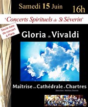 Gloria de Vivaldi par la Maîtrise de la Cathédrale de Chartres Eglise Saint Sverin Affiche