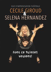 Cécile Giroud & Séléna Hernandez font ce qu'elles veulent ! Thtre le Tribunal Affiche