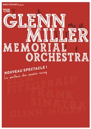 The Glenn Miller Memorial Orchestra - Le Meilleur des Années Swing Salle Poirel Affiche