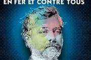 Gustave Eiffel en Fer et contre tous Caf Thtre Ct Rocher Affiche
