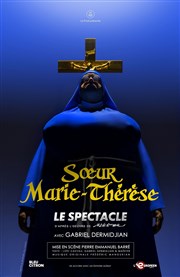 Soeur Marie-Thérèse des Batignolles | Le Spectacle ! Salle Paul Garcin Affiche