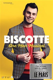 Biscotte dans One man musical Le Paris - salle 3 Affiche