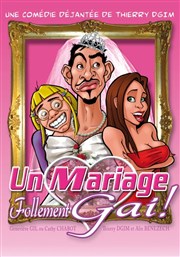 Un mariage follement gai ! La Comédie de Nîmes Affiche
