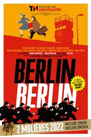 Berlin Berlin | de Patrick Haudecoeur Thtre des Nouveauts Affiche