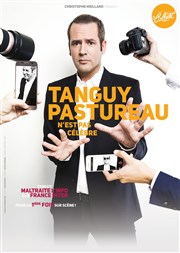 Tanguy Pastureau dans Tanguy Pastureau n'est pas célèbre Thtre Le Colbert Affiche